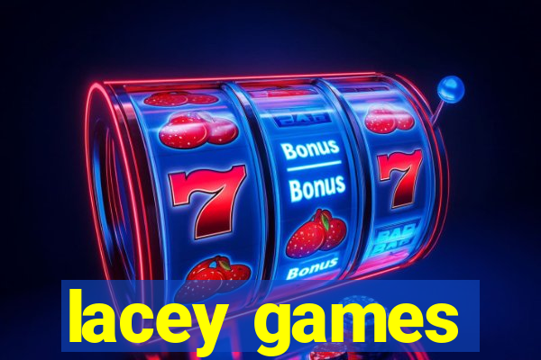 lacey games